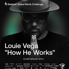 Louie Vega - How He Works (Eddie Krystal Remix)FREE DL