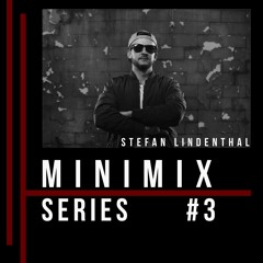 Stefan Lindenthal - Minimix Series #3