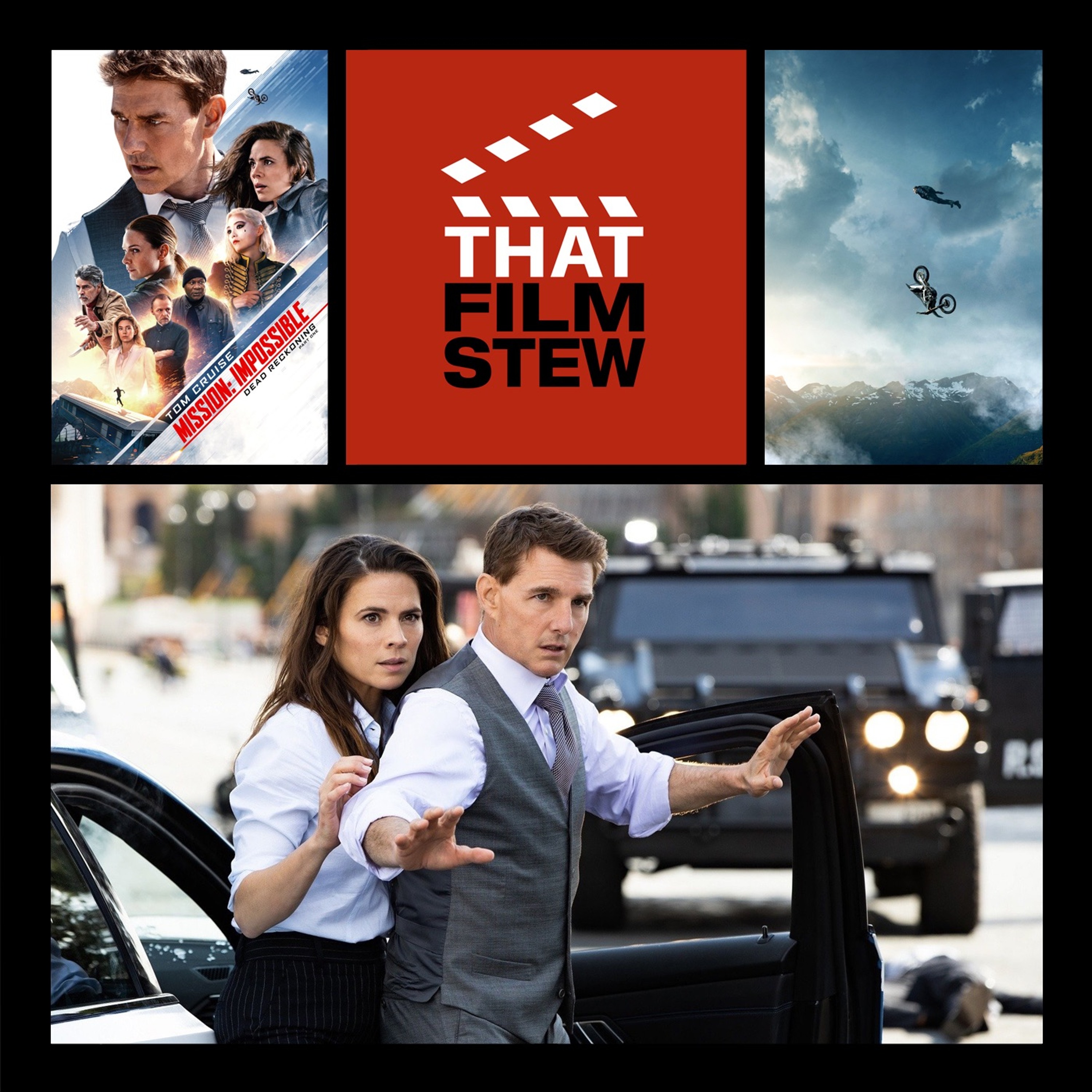 That Film Stew Ep 429 - Mission: Impossible - Dead Reckoning Part One (Review) episode artwork