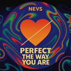 perfect the way you are