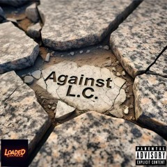 Against L.C.
