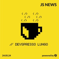 Devspresso Lungo - Maj 2024