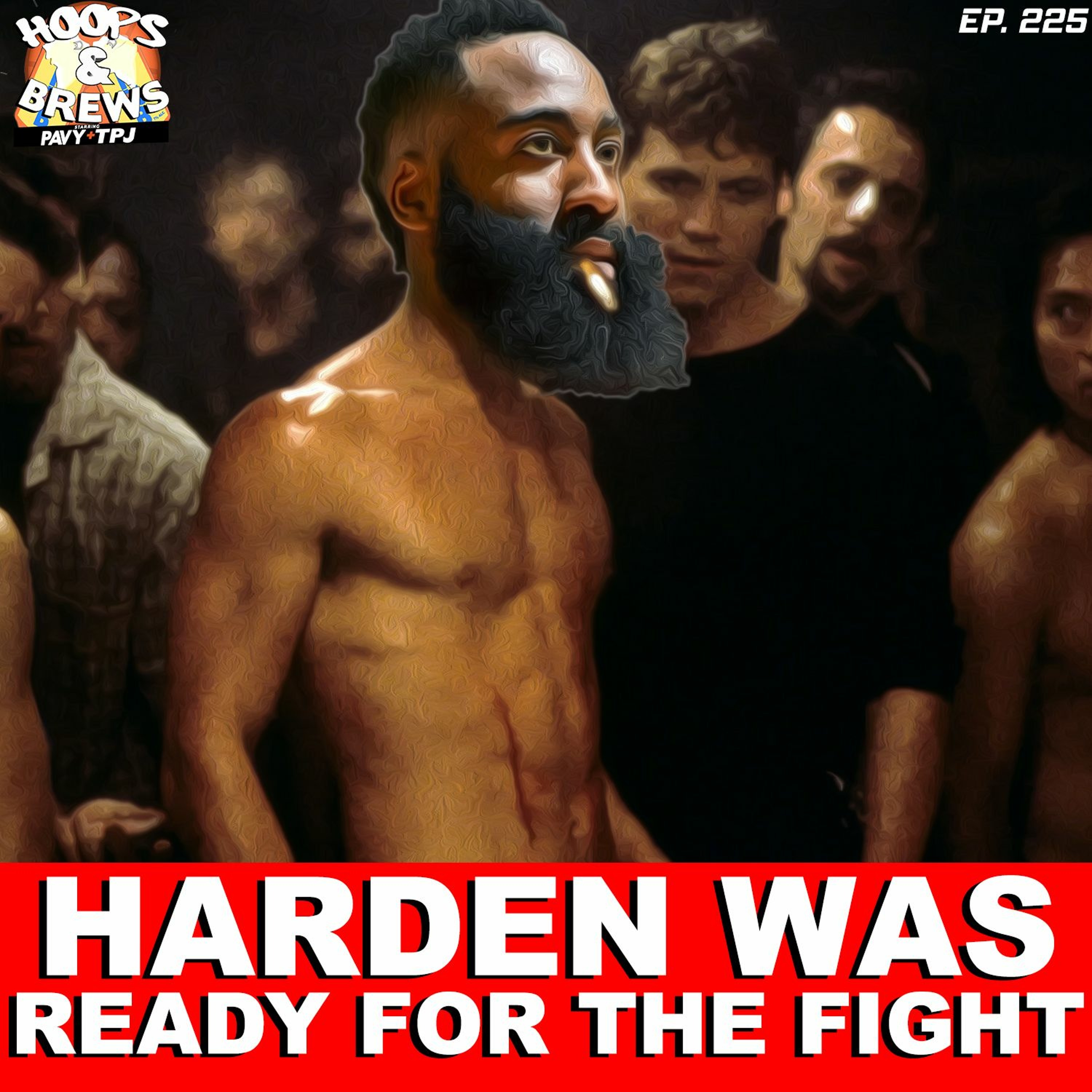 #HoopsNBrews 225: Harden Was Ready for the Fight [James Harden Trade Reactions] episode artwork