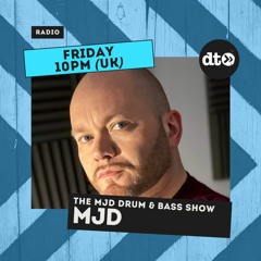 The MJD Drum & Bass Show Episode 12