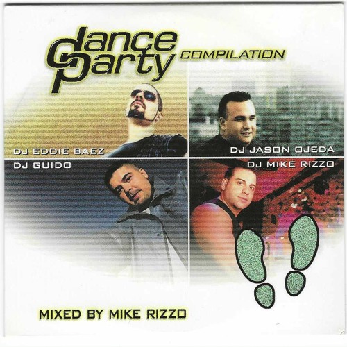 Dance Party Compilation mixed by Mike Rizzo PROMO