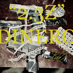 3EEZII x “2.3Z” DINERO