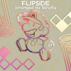 Super Paper Mario — Flipside — Arranged by Scruffy