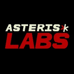 [Mirrored Edge] Asterisk Labs + Testing Your Mettle