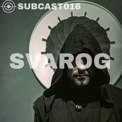 SUBCAST016 BY SVAROG