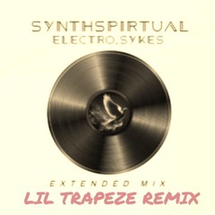 Synthspirtual (Lil Trapeze Remix)