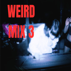 FUNNY ACID - WEIRD MIX 3