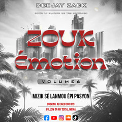 Zouk Emotion Vol.6 by Deejay Zack 972