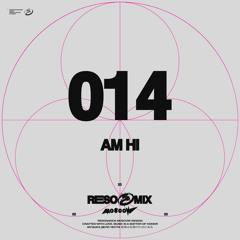 RESOMIX 014: AM Hi