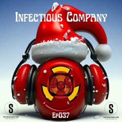 Infectious Company Ep037