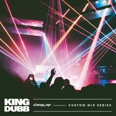 Custom Mix Series: King DUBB
