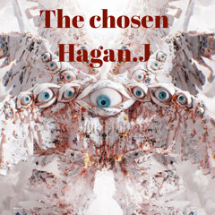 The chosen Hagan.J