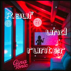 Rauf und runter