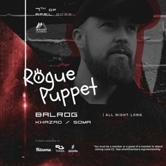 PART ONE - Rogue Puppet: Balrog All Night Long [Recorded Live at Warf Chambers, Leeds - 07042023]