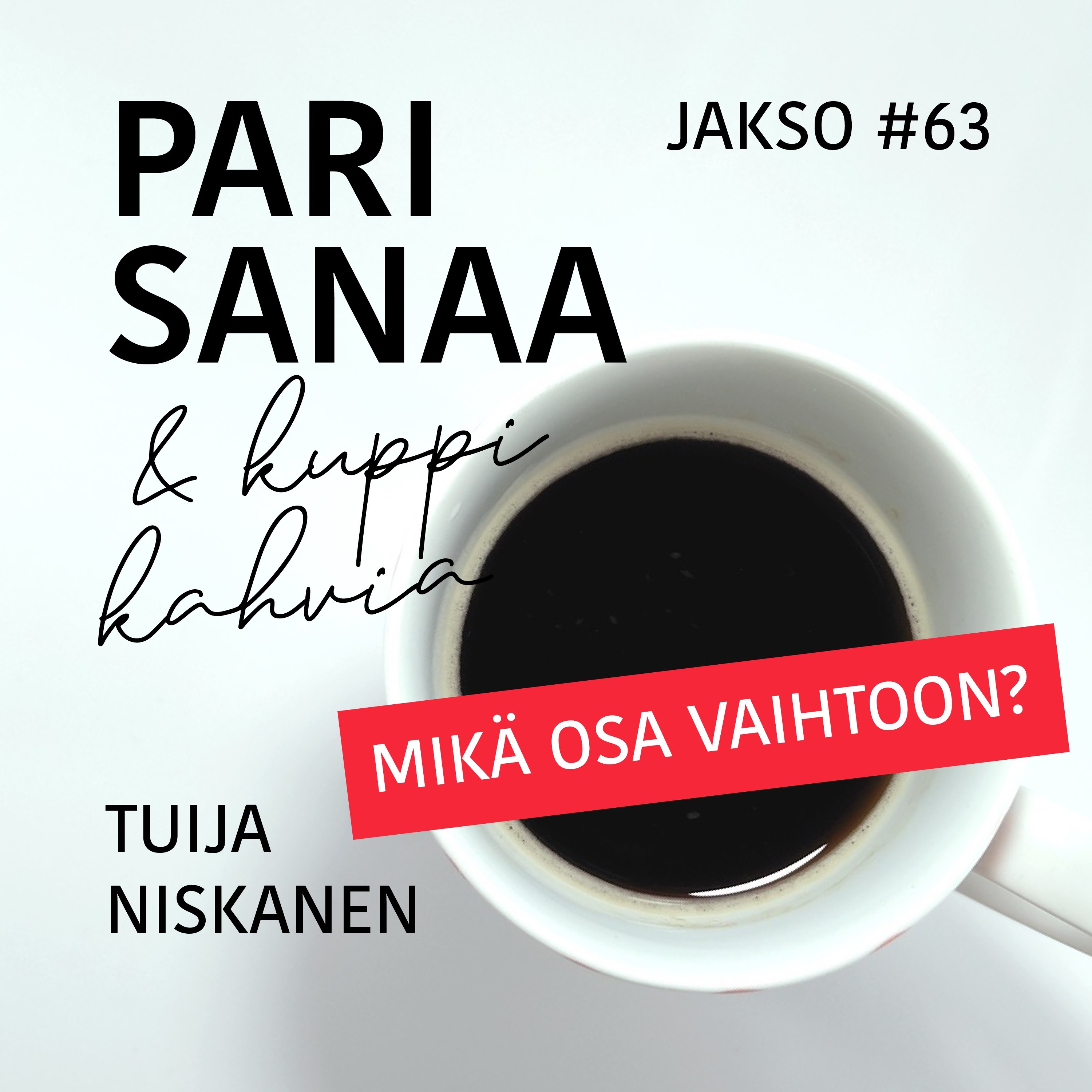 #63 Minkä osan laittaisit vaihtoon?