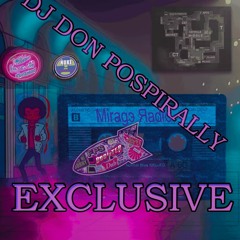 DJ DON POSPIRALLY - MIRAGE RADIO (vladIKO Prod.)