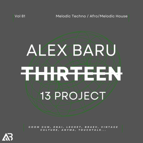MELODIC TECHNO - THIRTEEN13 VOL.81 (Victor Garde, VORA, Massano, Rebuke, Cassian, 19_26, Mathame...)