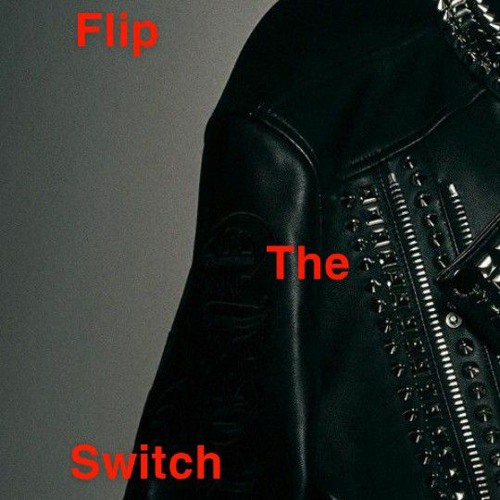 flip the switch