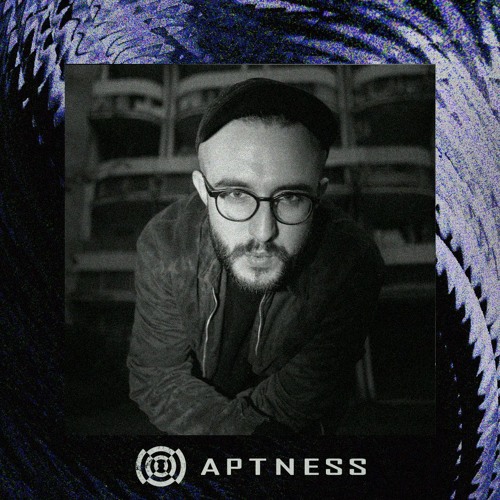 APTNESS #11 - Guiltee
