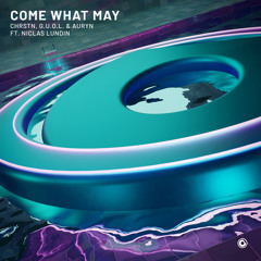Come What May (Extended Mix) [feat. Niclas Lundin]