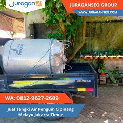 3.KUALITAS TERJAMIN!  WA 0812 - 9627 - 2689 Jual Tangki Air Penguin Cipinang Melayu Jakarta Timur