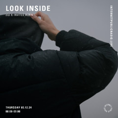 𝙇𝙤𝙤𝙠 𝙄𝙣𝙨𝙞𝙙𝙚 - zizi K invites Albin / Internet Public Radio