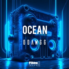 Odawgg - Ocean (Original Mix)