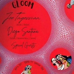 GLOOM w/ Joe Tagessian (Denver,CO/All Vinyl)