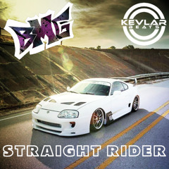 BMG - Straight Rider (Clip) - Kevlar Beats