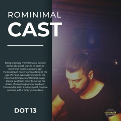 RominimalCast034: dot13
