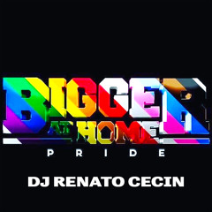 DJ RENATO CECIN   PRIDE CLASSICS 2020  Bigger at home