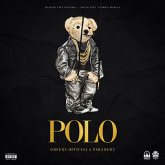 Greenz Official - Polo (feat. Paradyme)