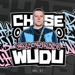 CHASE THE BLENDS: 001 (MIXED BY WUDU)