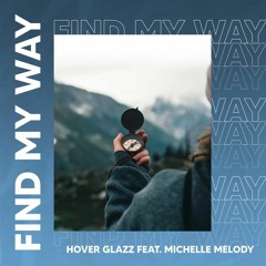 Find My Way (feat. Michelle Melody)