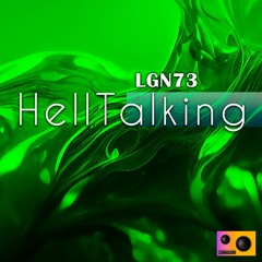 LGN73 - HellTalking (Original Mix)