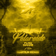 Plaid Hawaii - Polaroids (Martiln Remix)