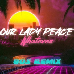 80s Remix: WWE Our Lady Peace "Whatever" Entrance Theme