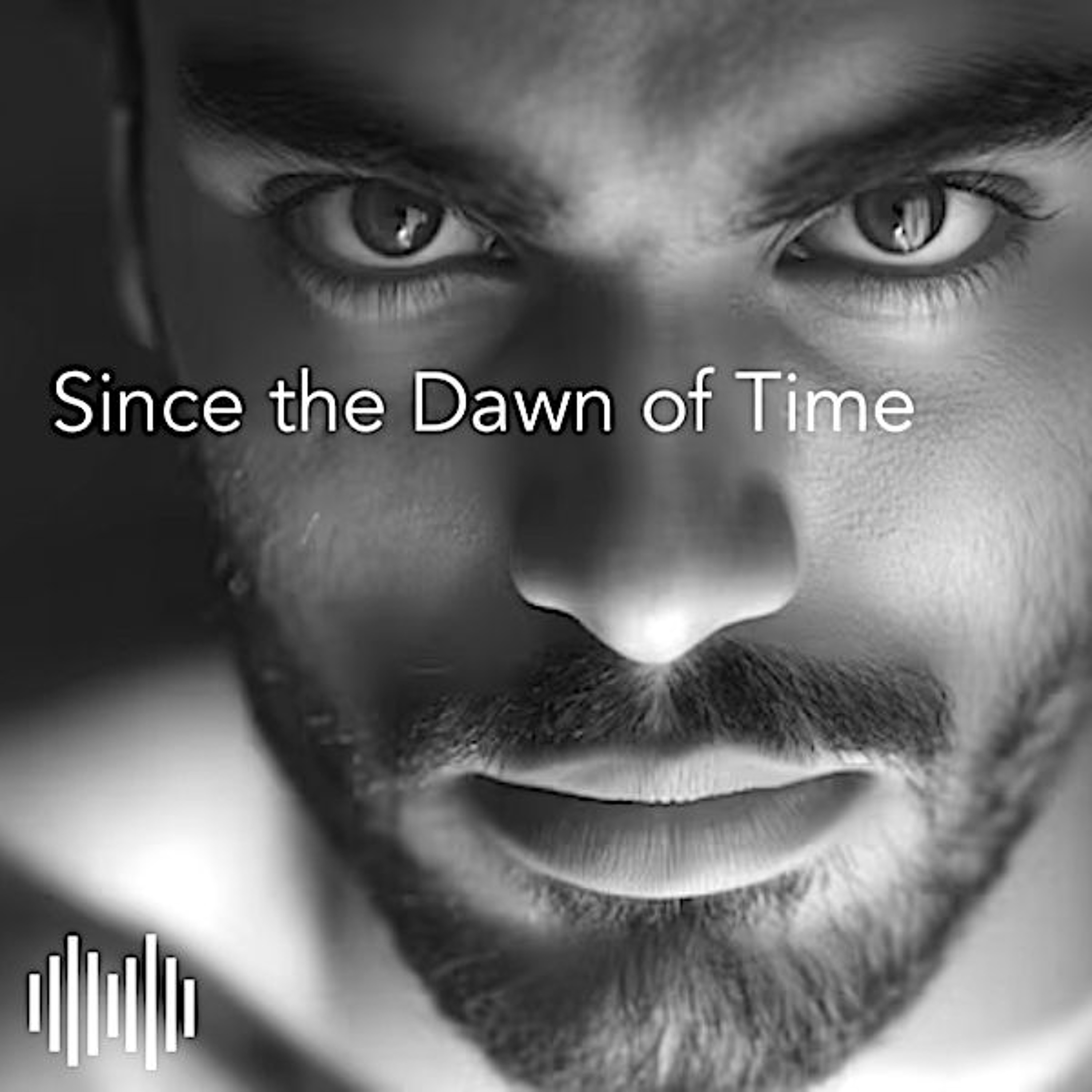 SInce the Dawn of TIme episode artwork