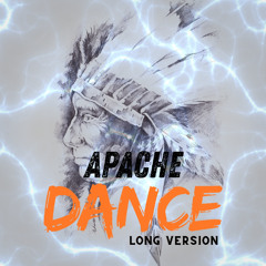 Apache Dance (Long Version)