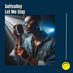 Let Me Stay (Rework Version)