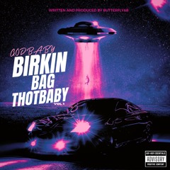 Burkin' Bag Thot Baby Ft. Lil Durk