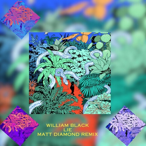 William Black - Lie (Matt Diamond Remix)