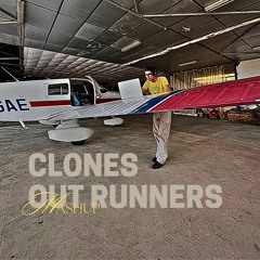 Clones Out Runners