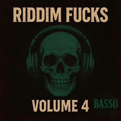RIDDIM FUCKS VOL. 4