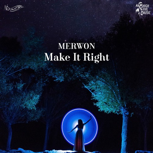 MERWON - Make It Right