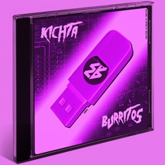 Kichta - Burritos [MB015]